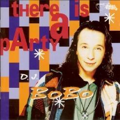 DJ Bobo - There Is a Party' (1994)