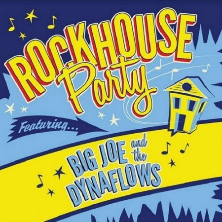 BIG JOE & THE DYNAFLOWS - ROCKHOUSE PARTY 2019
